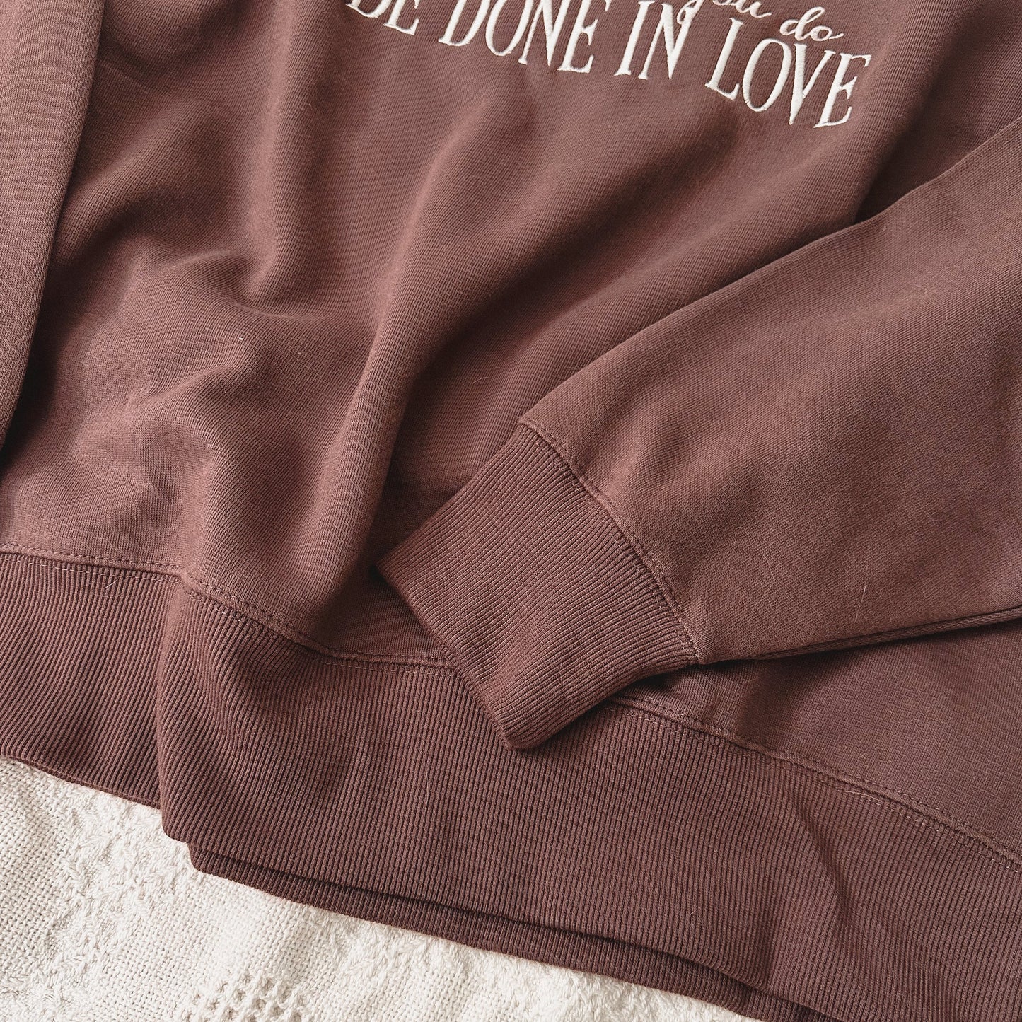 Let All Things Be Done In Love Crewneck